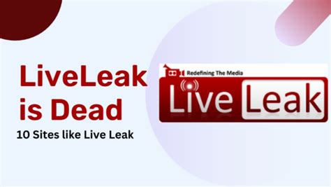 liveleak sites like|Top 10 LiveLeak Alternatives In 2024